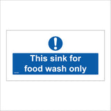This Sink For Food Wash Only Sign MA483