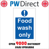 MA484 Food Wash Only Sign with Circle Exclamation Mark
