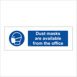 Dust Masks Are Available From The Office Sign MA489