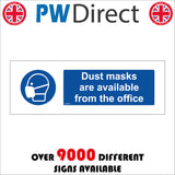 Dust Masks Are Available From The Office Sign MA489