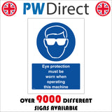 MA499 Eye Protection Must Be Worn When Operating This Machine Sign with Circle Face Glasses