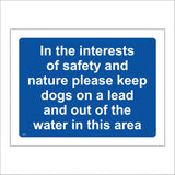 MA505 In The Interests Of Safety And Nature Please Keep Dogs On A Lead And Out Of The Water In This Area Sign