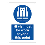 Hi Vis Must Be Worn Beyond This Point Sign MA508