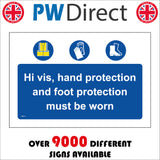 MA513 Hi Vis, Hand Protection and Foot Protection Must Be Worn In This Area Sign with 3 Circles Boots Gloves Jacket