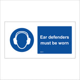 Ear Defenders Must Be Worn Sign MA515