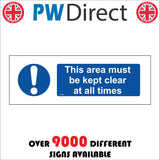 MA526 This Area Must Be Kept Clear At All Times Sign with Circle Exclamation Mark