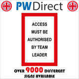Access Must Be Authorised By Team Leader Sign MA533