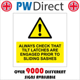Always Check That Tilt Latches Are Engaged Prior To Sliding Sashes Sign MA536