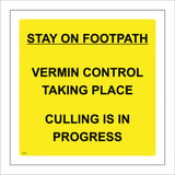 MA538 Stay On Footpath Vermin Control Taking Place Culling Is In Progress Sign
