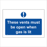 MA539 These Vents Must Be Open When Gas Is Lit Sign with Exclamation Mark