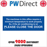 MA591 The Machines In Office Require Minimum Temperature