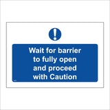 MA609 Wait For Barrier To Fully Open Sign with Circle Exclamation Mark