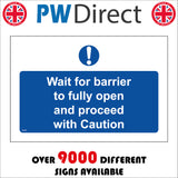 MA609 Wait For Barrier To Fully Open Sign with Circle Exclamation Mark