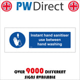 Instant Hand Sanitiser Use Between Hand Washing Sign MA625