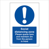 MA632 Social Distancing Zone Please Queue Here And Maintain 2m From the Person In Front Sign with Exclamation Mark