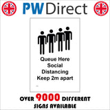 MA639 Queue Here Social Distancing Keep 2m Apart Sign with People