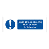 MA659 Mask Or Face Covering Must Be Worn In This Area Sign with Exclamation Mark