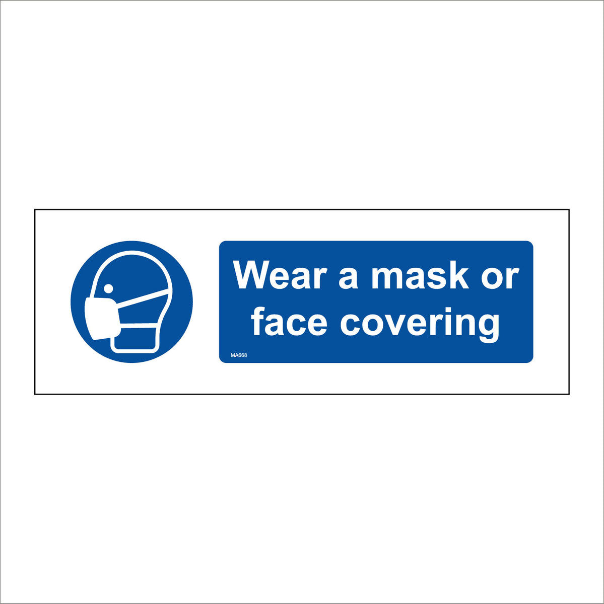 Wear A Mask Or Face Covering Sign with Mask Face – PWDirect