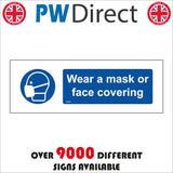 MA668 Wear A Mask Or Face Covering Sign with Mask Face