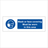 Mask Or Face Covering Must Be Worn In This Area Sign MA669