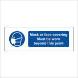 MA670 Mask Or Face Covering Must Be Worn Beyond This Point Sign with Mask Face