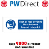 MA670 Mask Or Face Covering Must Be Worn Beyond This Point Sign with Mask Face