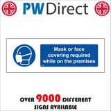MA673 Mask Or Face Covering Required While On The Premises Sign with Mask Face