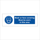 Mask Or Face Covering Must Be Worn In This Area Sign MA679