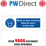 Mask Or Face Covering Must Be Worn In This Area Sign MA679