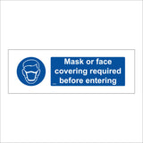 Mask Or Face Covering Required Before Entering Sign MA682