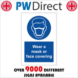 MA688 Wear A Mask Or Face Covering Sign with Mask Face