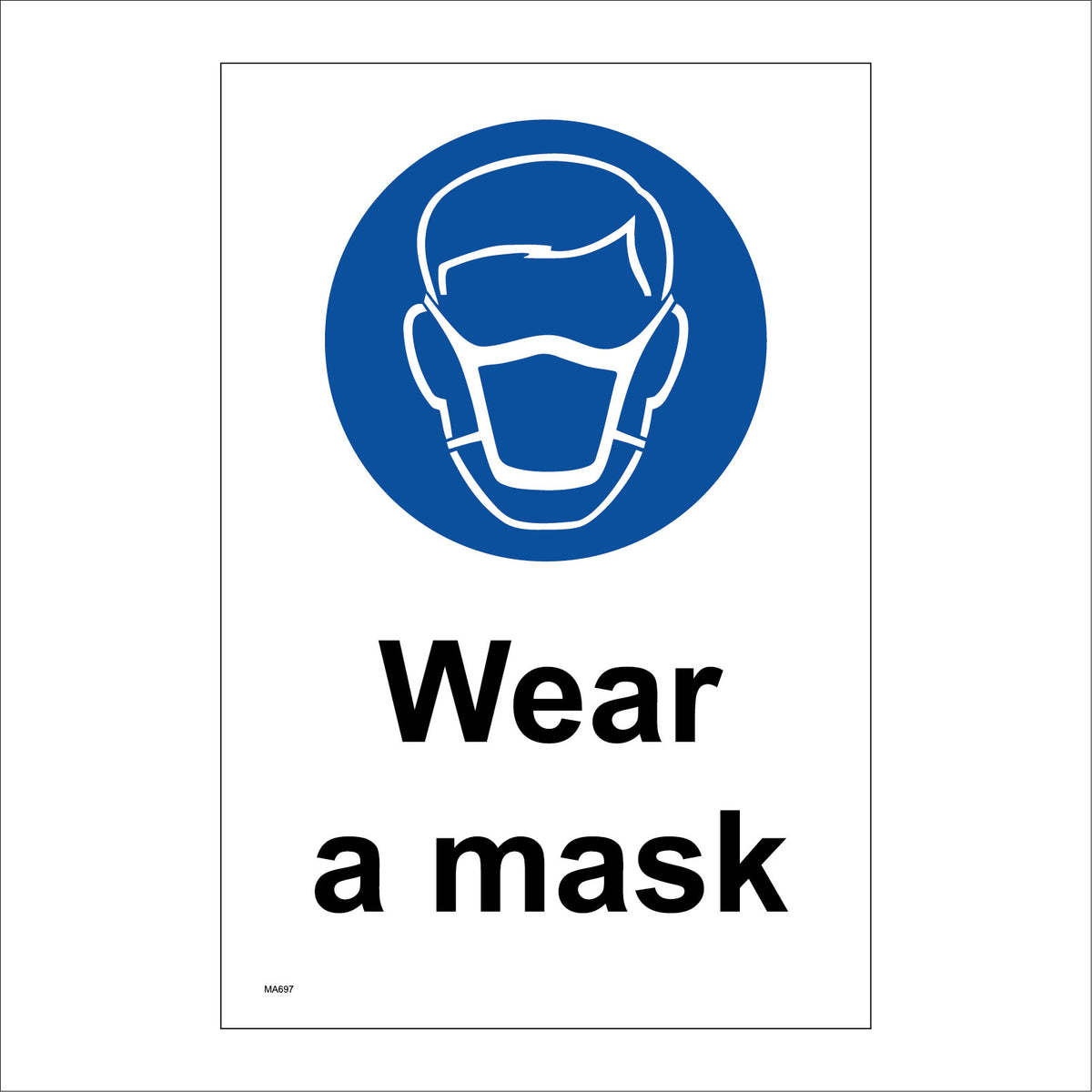 Wear A Mask Sign with Mask Face – PWDirect
