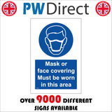 MA698 Wear A Mask Or Face Covering Sign with Mask Face