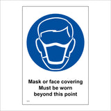 MA700 Mask Or Face Covering Must Be Worn Beyond This Point Sign with Mask Face