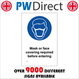 Mask Or Face Covering Required Before Entering Sign MA702