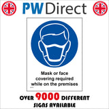 MA703 Mask Or Face Covering Required While On The Premises Sign with Mask Face