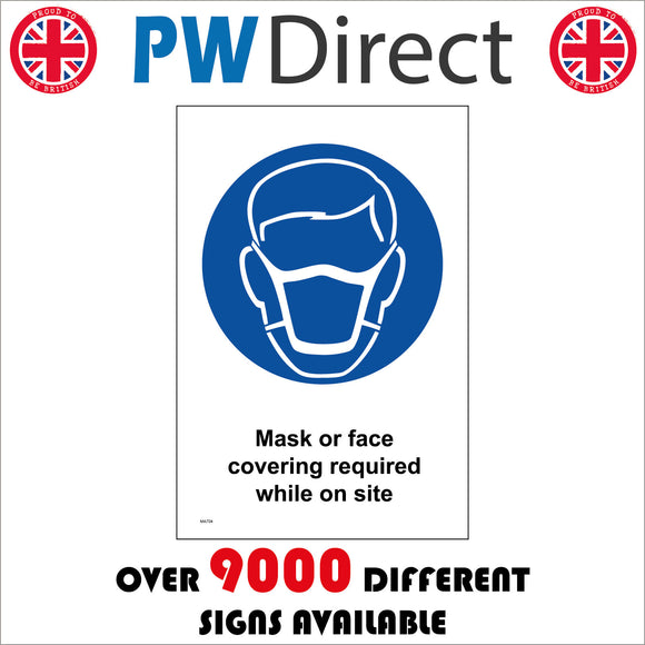MA704 Mask Or Face Covering Required While On Site Sign with Mask Face