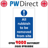 All Rubbish To Be Removed From Site Sign MA728