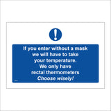 MA741 If You Enter Without Mask Take Temperature Rectal Thermomenter Sign with Circle Exclamation Mark