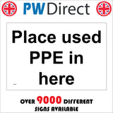 MA743 Place Used PPE In Here Sign