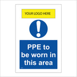 MA820 PPE To Be Worn In This Area Logo Company Name Protection
