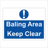 MA823 Baling Area Keep Clear