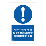All Visitors Inducted Or Escorted On Site Sign MA824