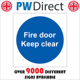 MA827 Fire Door Keep Clear No Blocking Closed Shut