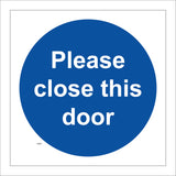 MA828 Please Close This Door Fire Escape Secure