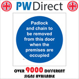 MA837 Padlock and Chain Removed When Premises Occupied