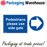 MA860 Pedestrians Please Use Side Gate Right Arrow