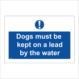 Dogs Must Be Kept On A Lead By The Water Sign MA865