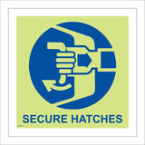 MR017 Secure Hatches Sign with Arrow Hand Handle