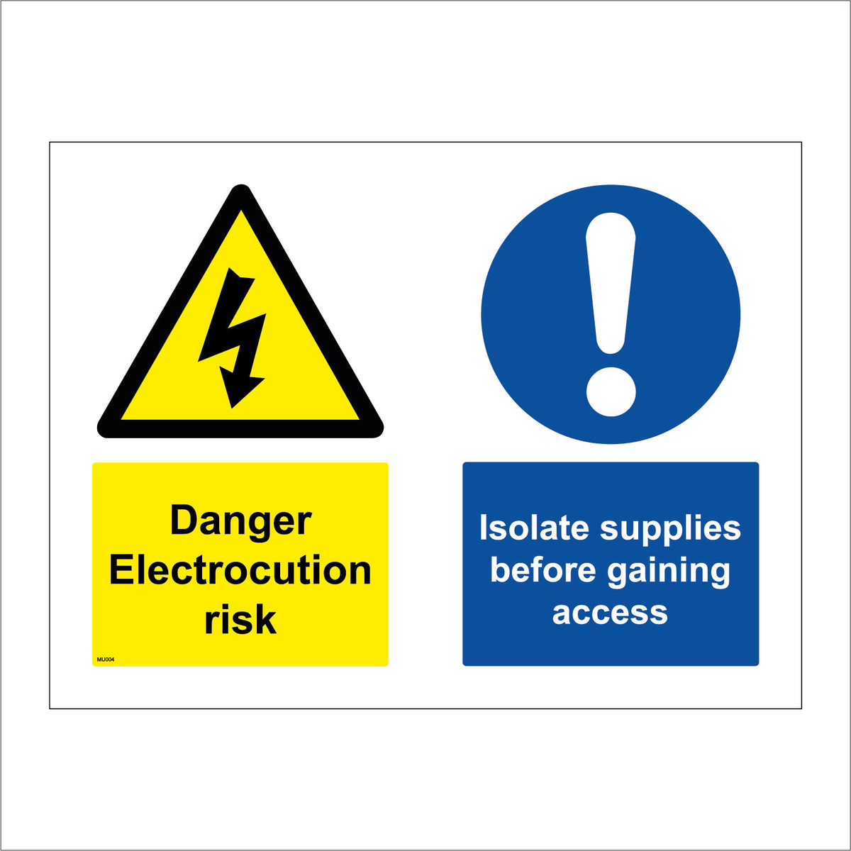 Danger Electrocution Risk Isolate Supplies Before Gaining Access Sign ...